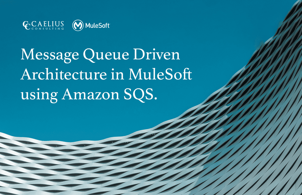 Message Queue Driven Architecture in MuleSoft using Amazon SQS.