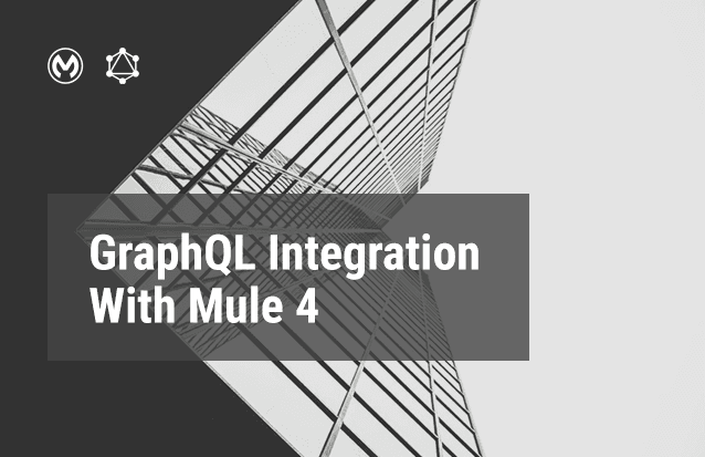 GraphQL Integration With Mule 4